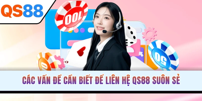 Các vấn đề cần biết để liên hệ suôn sẻ